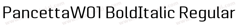 PancettaW01 BoldItalic Regular字体转换